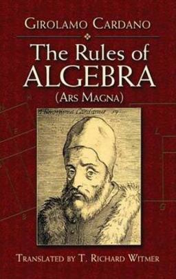 Rules of Algebra Ars Magna  9780486458731 Front Cover