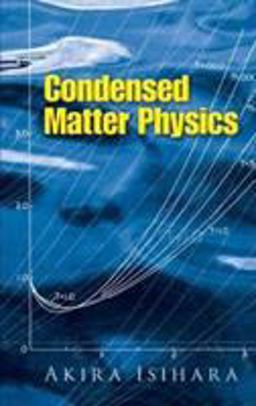 Condensed Matter Physics  9780486458779 Front Cover