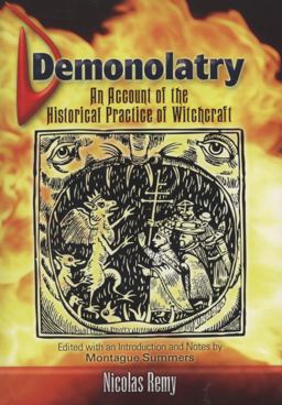 Demonolatry An Account of the Historical Practice of Witchcraft  9780486461373 Front Cover