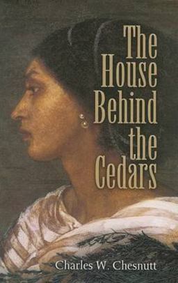 House Behind the Cedars  9780486461441 Front Cover