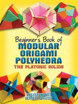 Modular Origami Polyhedra The Platonic Solids  9780486461724 Front Cover