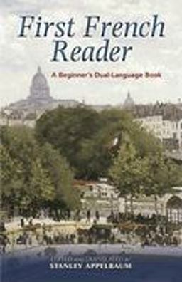 First French Reader A Beginner's Dual-Language Book  9780486461786 Front Cover