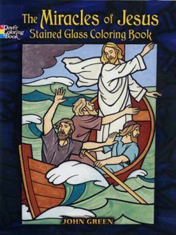 The Miracles of Jesus Stained Glass Coloring Book