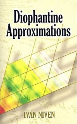 Diophantine Approximations  9780486462677 Front Cover