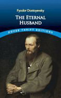 Eternal Husband 1st 2008 9780486465722 Front Cover