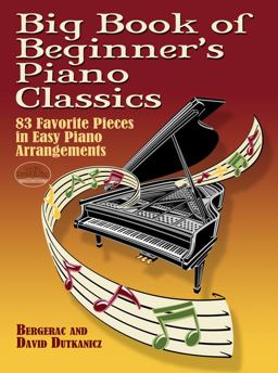 Piano Classics 83 Favorite Pieces in Easy Piano Arrangements  9780486466156 Front Cover