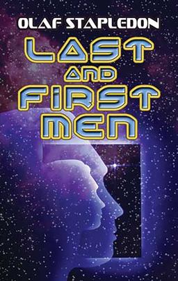 Last and First Men  9780486466828 Front Cover