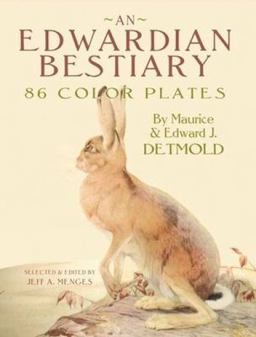 Edwardian Bestiary 87 Color Plates  9780486468778 Front Cover
