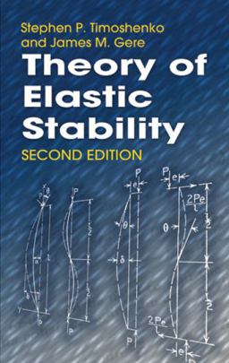 Theory of Elastic Stability 2nd 9780486472072 Front Cover