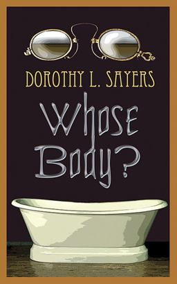 Whose Body?  9780486473628 Front Cover