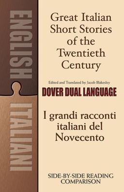 Great Italian Short Stories of the Twentieth Century / I Grandi Racconti Italiani Del Novecento A Dual-Language Book  9780486476315 Front Cover