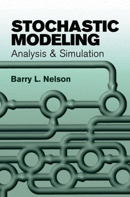 Stochastic Modeling Analysis and Simulation  9780486477701 Front Cover