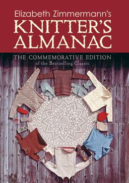Elizabeth Zimmermann's Knitter's Almanac  9780486479125 Front Cover