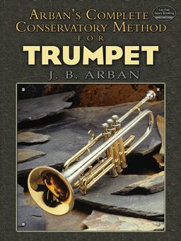 Arban's Complete Conservatory Method for Trumpet  9780486479552 Front Cover
