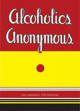 Alcoholics Anonymous The Original 1939 Edition  9780486480596 Front Cover