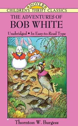 Adventures of Bob White  9780486481098 Front Cover