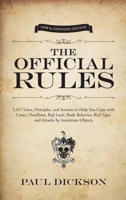 Official Rules More Than 4000 Principles, Laws, Axioms and Observations for Survival in the Balance of the 21st Century  9780486482101 Front Cover
