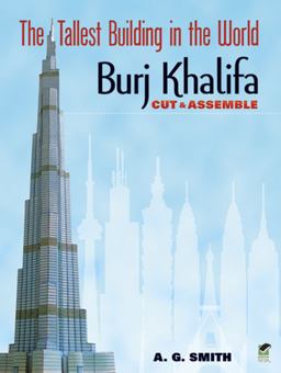 Tallest Building in the World - Burj Khalifa Cut and Assemble  9780486482354 Front Cover