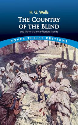 Country of the Blind And Other Science-Fiction Stories  9780486482897 Front Cover
