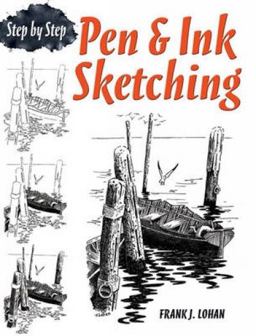 Pen and Ink Sketching Step by Step  9780486483597 Front Cover
