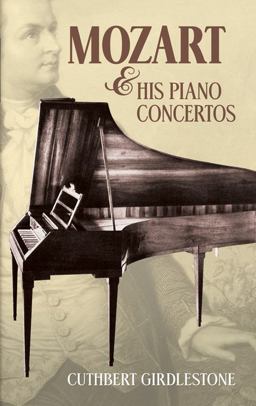 Mozart and His Piano Concertos 2nd 9780486483658 Front Cover