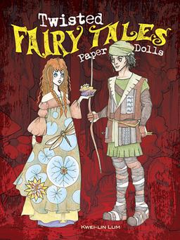 Twisted Fairy Tales Paper Dolls  9780486484419 Front Cover