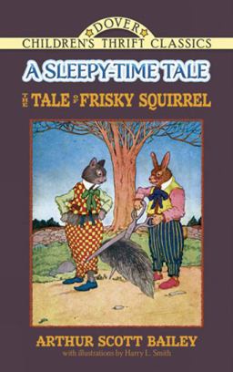 Tale of Frisky Squirrel A Sleepy-Time Tale  9780486490311 Front Cover
