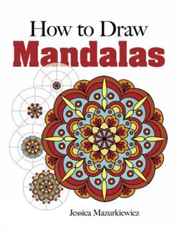 How to Draw Mandalas  9780486491790 Front Cover