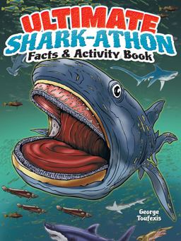 Ultimate Shark-Athon Facts and Activity Book  9780486491851 Front Cover