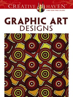 Creative Haven Graphic Art Designs Coloring Book Creative Haven Graphic Art Designs Coloring Book