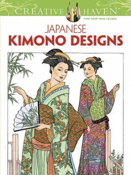 Creative Haven Japanese Kimono Designs Coloring Book  9780486493442 Front Cover