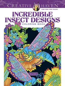 Creative Haven Incredible Insect Designs Coloring Book  9780486494999 Front Cover