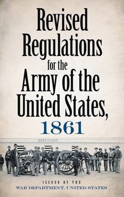 Revised Regulations for the Army of the United States 1861  9780486497143 Front Cover
