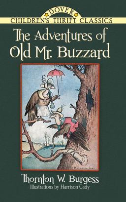 Adventures of Old Mr. Buzzard  9780486497266 Front Cover