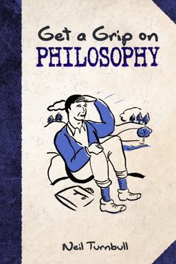 Get a Grip on Philosophy  9780486497372 Front Cover