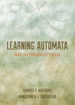 Learning Automata An Introduction 2012 9780486498775 Front Cover