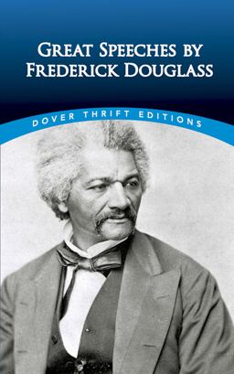 Great Speeches by Frederick Douglass  9780486498829 Front Cover
