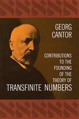 Contributions to the Founding of the Theory of Transfinite Numbers  9780486600451 Front Cover