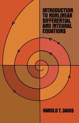 Introduction to Nonlinear Differential and Integral Equations  9780486609713 Front Cover