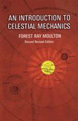 Introduction to Celestial Mechanics  9780486646879 Front Cover