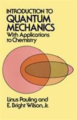 Introduction to Quantum Mechanics With Applications to Chemistry  9780486648712 Front Cover