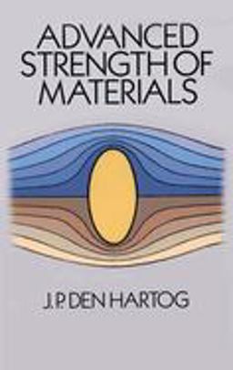 Advanced Strength of Materials  9780486654072 Front Cover