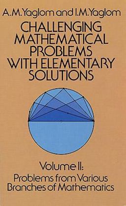 Challenging Mathematical Problems with Elementary Solutions