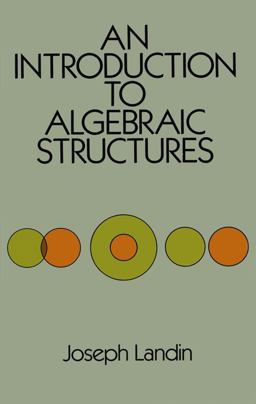 Introduction to Algebraic Structures  9780486659404 Front Cover