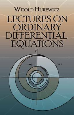 Lectures on Ordinary Differential Equations  9780486664200 Front Cover