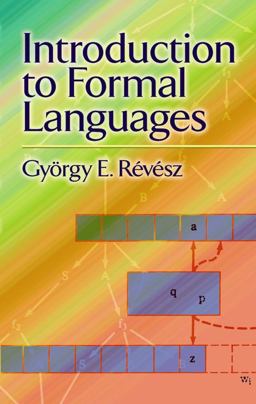 Introduction to Formal Languages  9780486666976 Front Cover