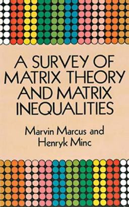 Survey of Matrix Theory and Matrix Inequalities  9780486671024 Front Cover