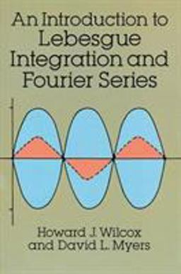 Introduction to Lebesgue Integration and Fourier Series  9780486682938 Front Cover