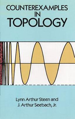 Counterexamples in Topology 2nd 9780486687353 Front Cover