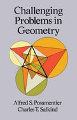 Challenging Problems in Geometry 2nd 9780486691541 Front Cover